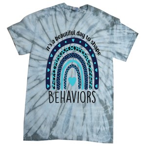 It's Beautiful Day To Shape Behaviors ABA Therapist Rainbow Tie-Dye T-Shirt