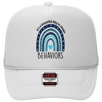 It's Beautiful Day To Shape Behaviors ABA Therapist Rainbow High Crown Mesh Back Trucker Hat