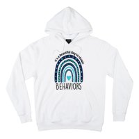 It's Beautiful Day To Shape Behaviors ABA Therapist Rainbow Hoodie