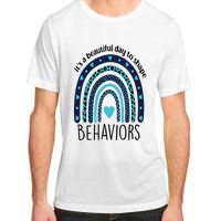 It's Beautiful Day To Shape Behaviors ABA Therapist Rainbow Adult ChromaSoft Performance T-Shirt