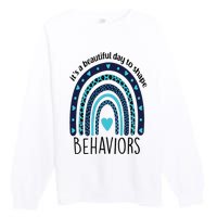 It's Beautiful Day To Shape Behaviors ABA Therapist Rainbow Premium Crewneck Sweatshirt