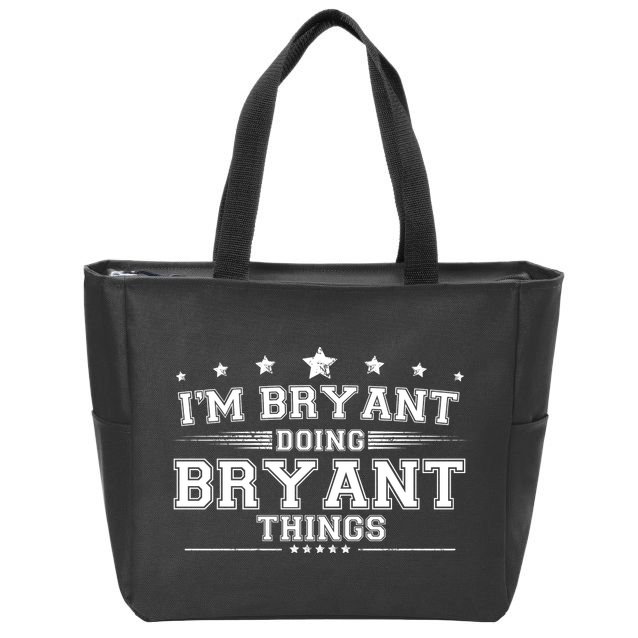 Im Bryant Doing Bryant Things Zip Tote Bag