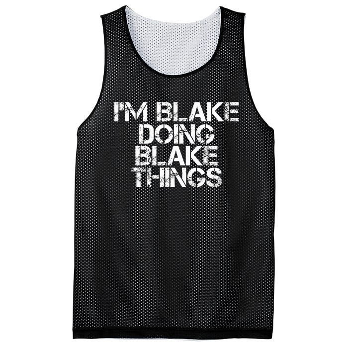 IM Blake Doing Blake Things Funny Birthday Name Gift Idea Mesh Reversible Basketball Jersey Tank