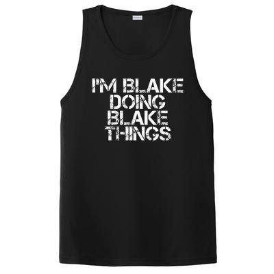 IM Blake Doing Blake Things Funny Birthday Name Gift Idea PosiCharge Competitor Tank