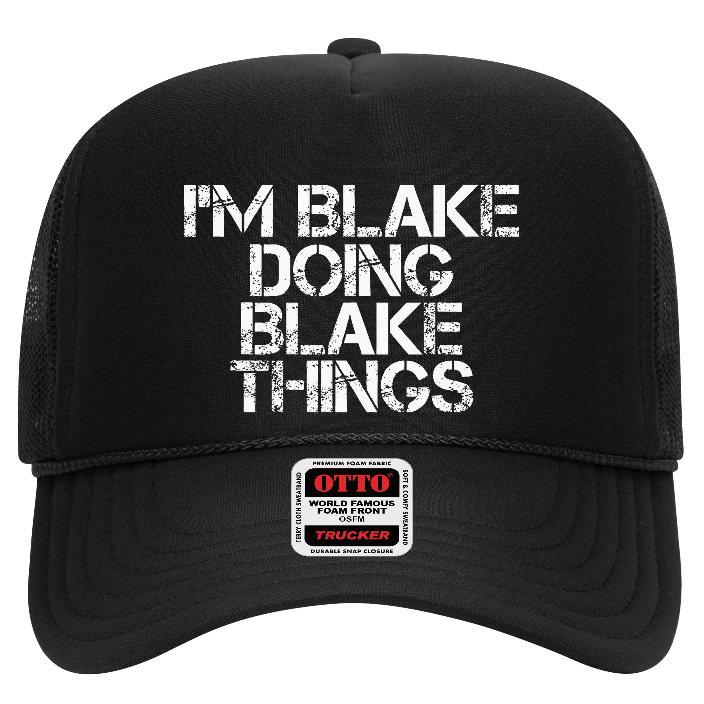 IM Blake Doing Blake Things Funny Birthday Name Gift Idea Hat