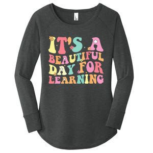 Its Beautiful Day For Learning Retro Teacher Students Women's Perfect Tri Tunic Long Sleeve Shirt