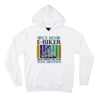 Ice Bin Ebiker Mich Siehst Du Nur Von Hinten Hoodie