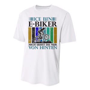 Ice Bin Ebiker Mich Siehst Du Nur Von Hinten Performance Sprint T-Shirt