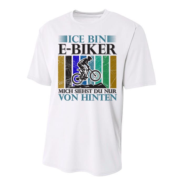 Ice Bin Ebiker Mich Siehst Du Nur Von Hinten Performance Sprint T-Shirt