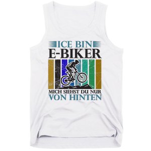 Ice Bin Ebiker Mich Siehst Du Nur Von Hinten Tank Top