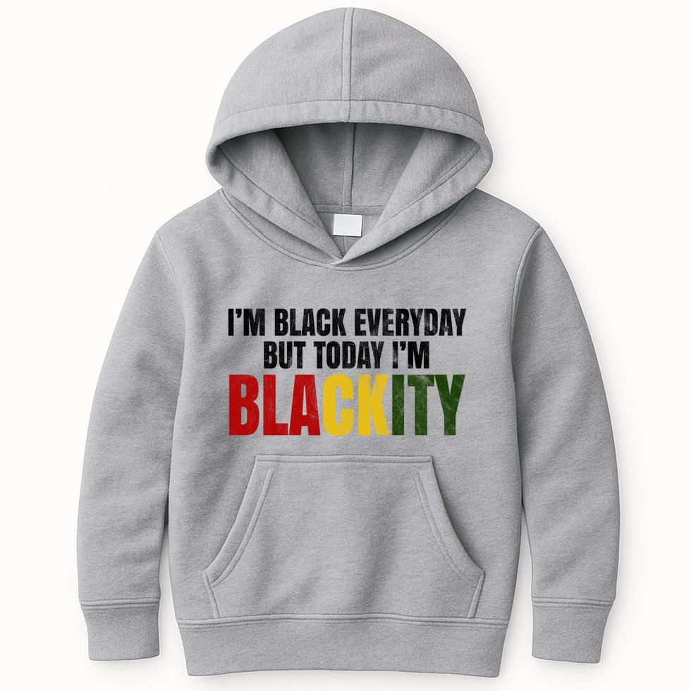 Im Black Everyday But Today Im Blackity Juneteenth Kids Hoodie