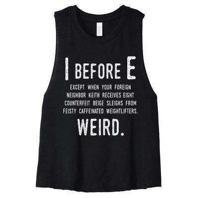 I Before E Funny English Grammar Exceptions To The Rule Women's Racerback Cropped Tank