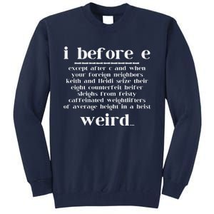 I Before E English Grammar Exceptions English Teacher Funny Tall Sweatshirt