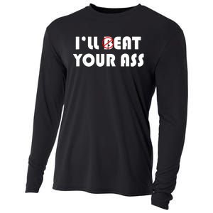 ILl Beat Eat Your Ass Sarcastic Saying Pun Joke Funny Humor Cooling Performance Long Sleeve Crew