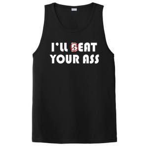 ILl Beat Eat Your Ass Sarcastic Saying Pun Joke Funny Humor PosiCharge Competitor Tank