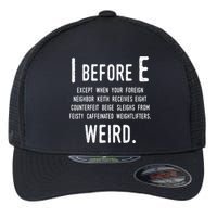 I Before E Funny English Grammar Exceptions To The Rule Flexfit Unipanel Trucker Cap