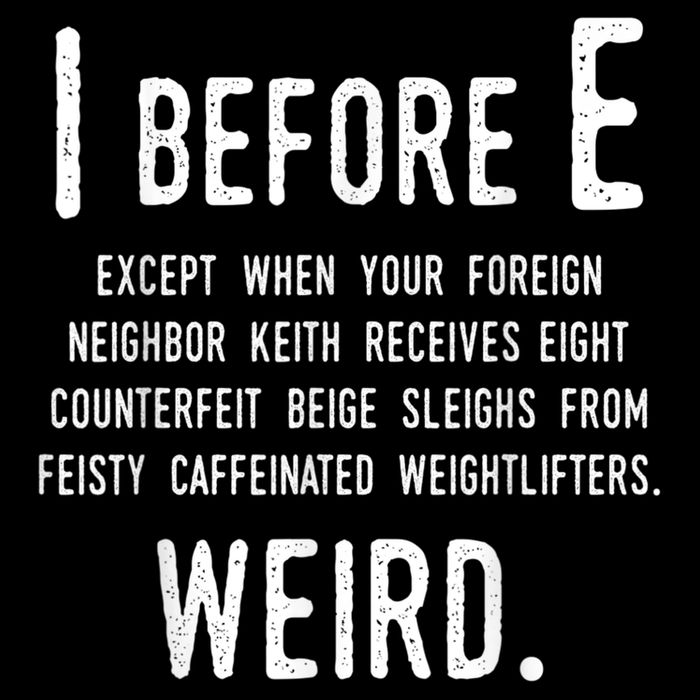 I Before E Funny English Grammar Exceptions To The Rule Drawstring Bag