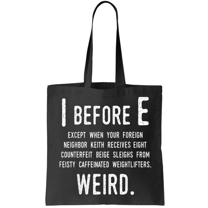 I Before E Funny English Grammar Exceptions To The Rule Bag