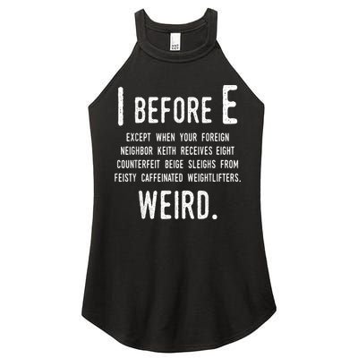 I Before E Funny English Grammar Exceptions To The Rule Women's Perfect Tri Rocker Tank