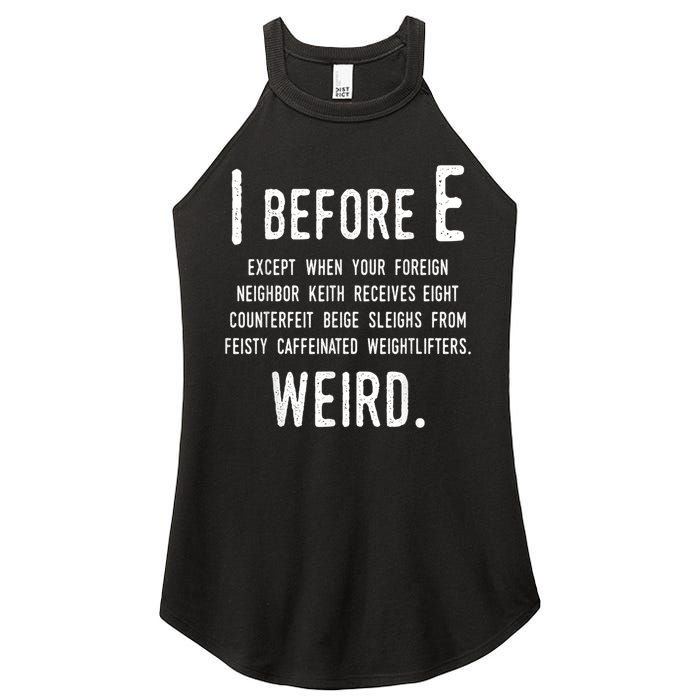 I Before E Funny English Grammar Exceptions To The Rule Women's Perfect Tri Rocker Tank