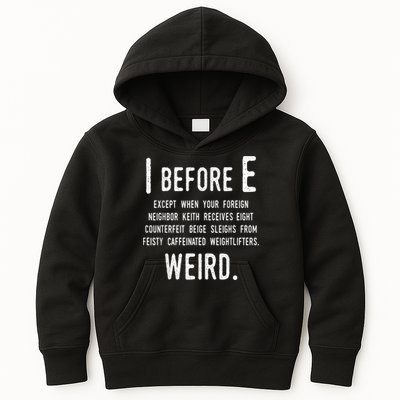 I Before E Funny English Grammar Exceptions To The Rule Kids Hoodie