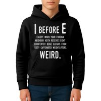 I Before E Funny English Grammar Exceptions To The Rule Kids Hoodie