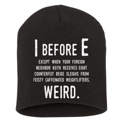 I Before E Funny English Grammar Exceptions To The Rule Short Acrylic Beanie