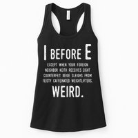 I Before E Funny English Grammar Exceptions To The Rule Womens Tank Top