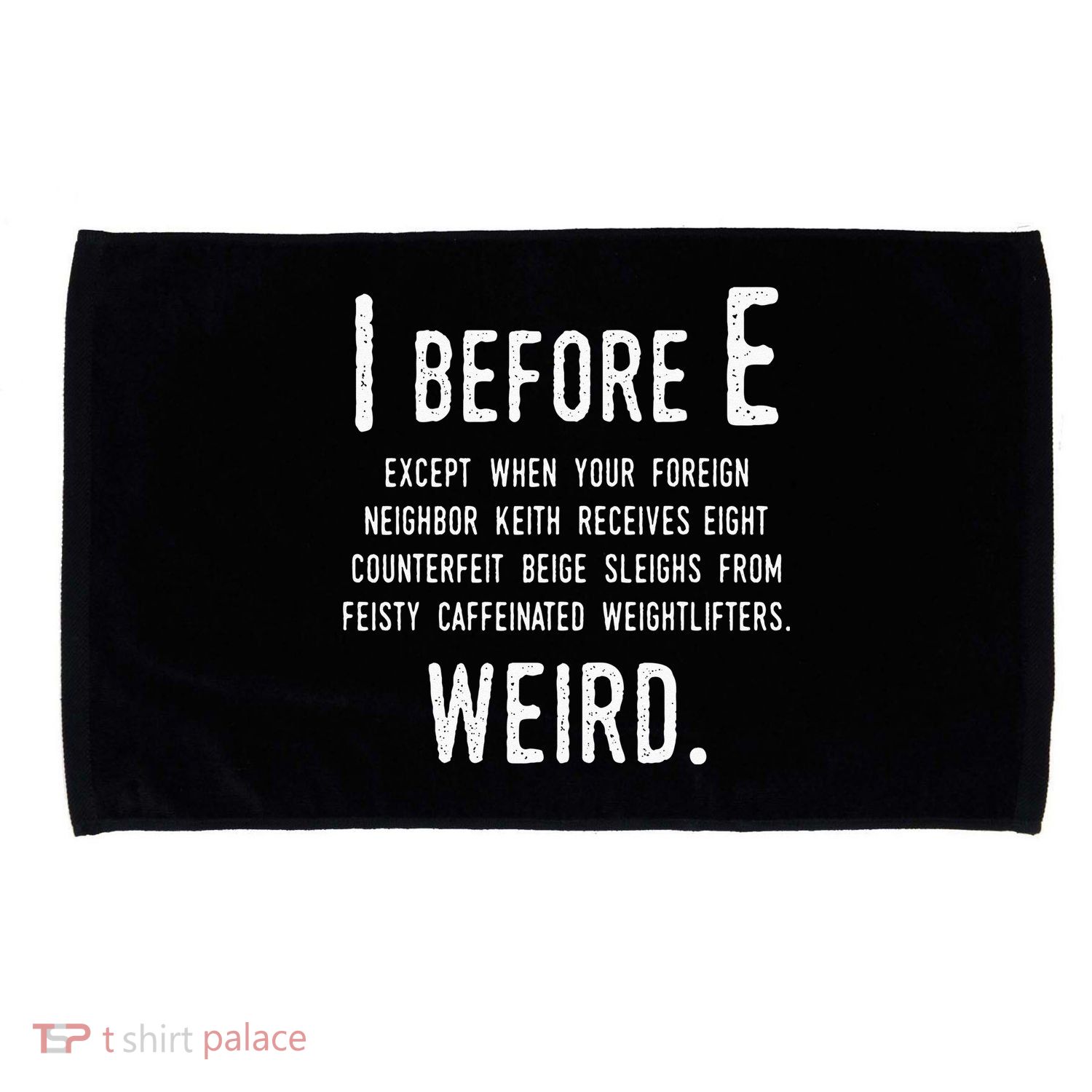 I Before E Funny English Grammar Exceptions To The Rule Microfiber Hand Towel