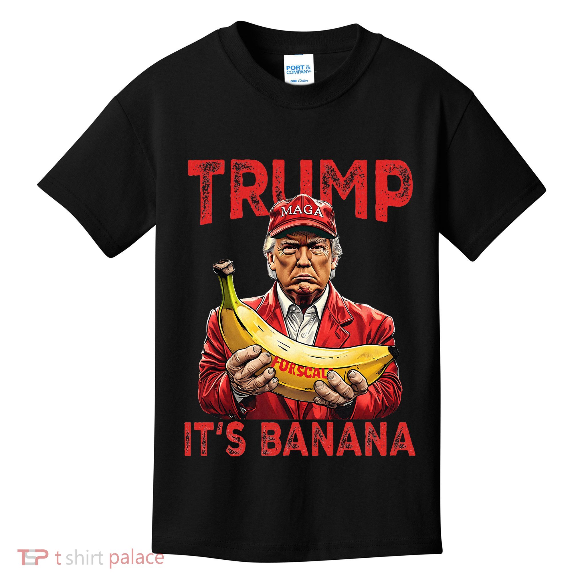 ItS Banana For Scales Trump Kids T-Shirt