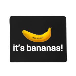 ItS Bananas (For Scale) Starship Mousepad