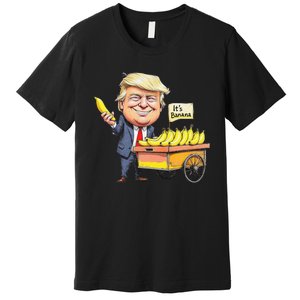 ItS Bananas Funny Trump Bananas Premium T-Shirt