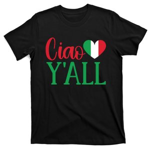 Italy Born Funny Ciao YAll Real Italian T-Shirt