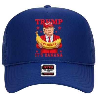 Its Banana For Scales Trump High Crown Mesh Back Trucker Hat