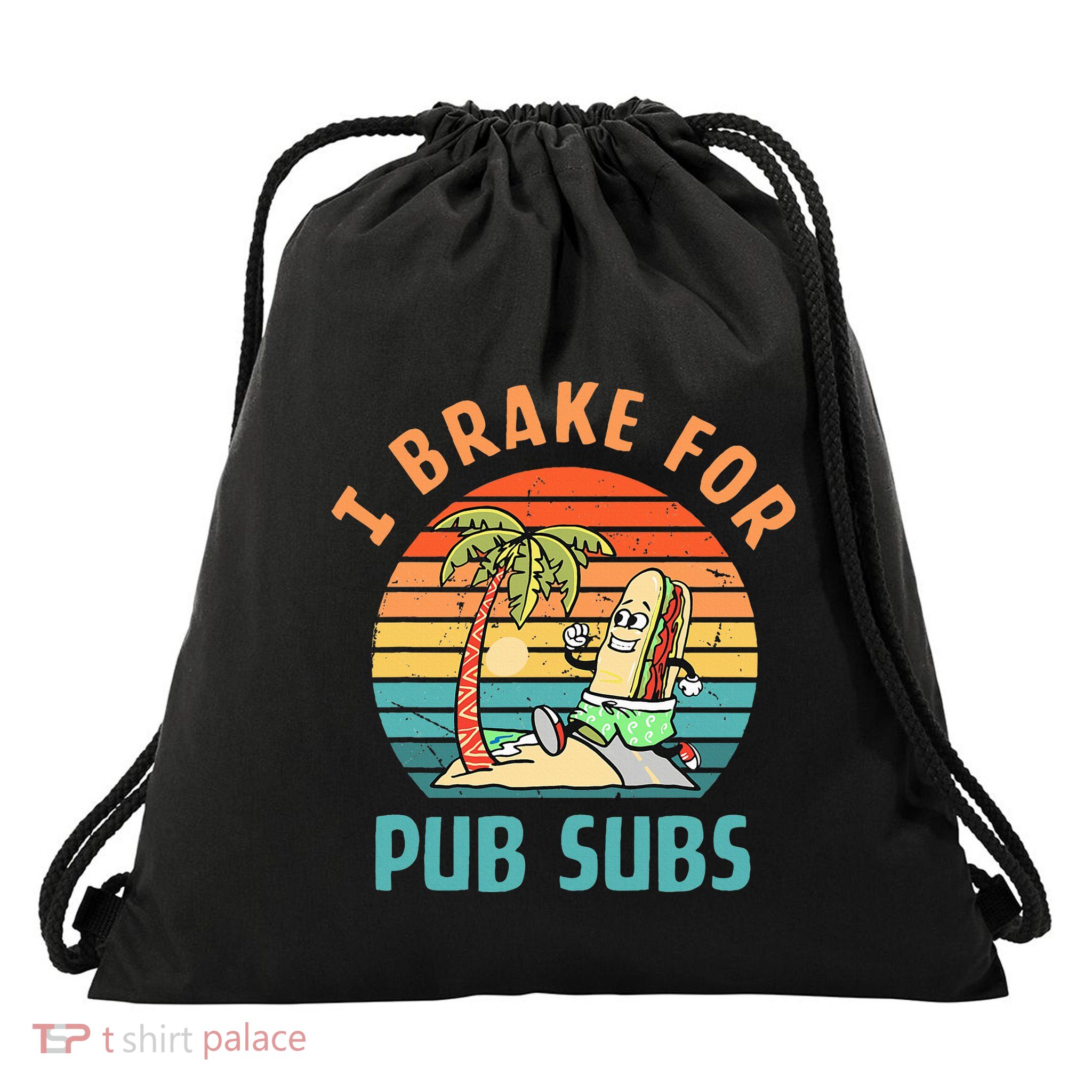 I Brake For Pub Subs Apparel Drawstring Bag