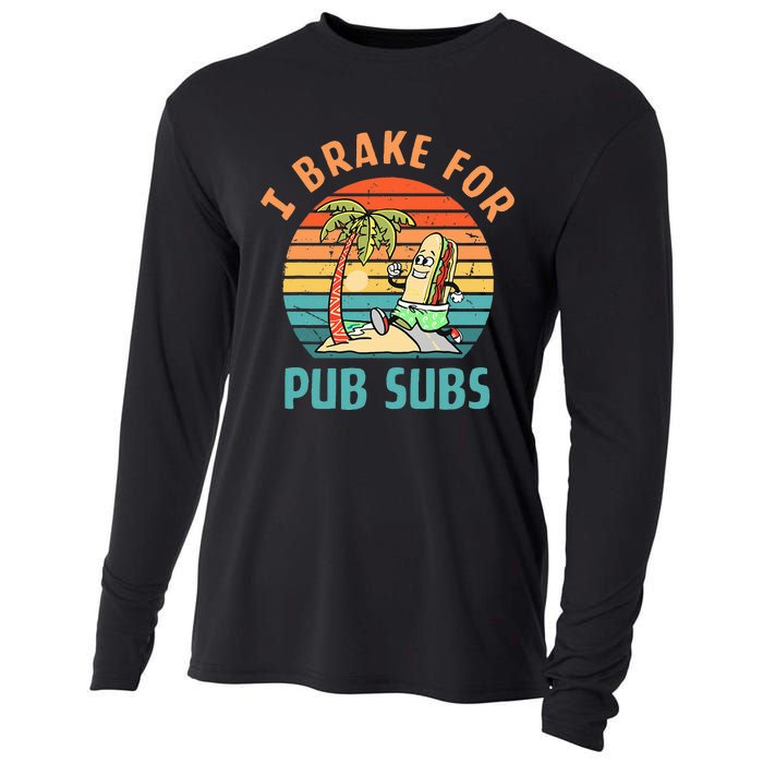 I Brake For Pub Subs Apparel Cooling Performance Long Sleeve Crew