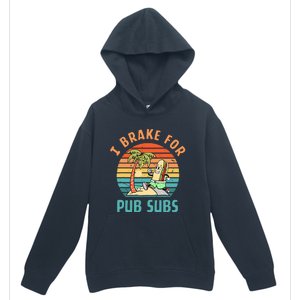 I Brake For Pub Subs Apparel Urban Pullover Hoodie