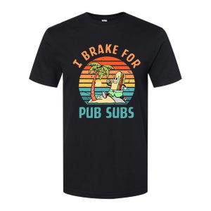 I Brake For Pub Subs Apparel Softstyle CVC T-Shirt