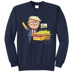 ItS Bananas Funny Trump Bananas Tall Sweatshirt