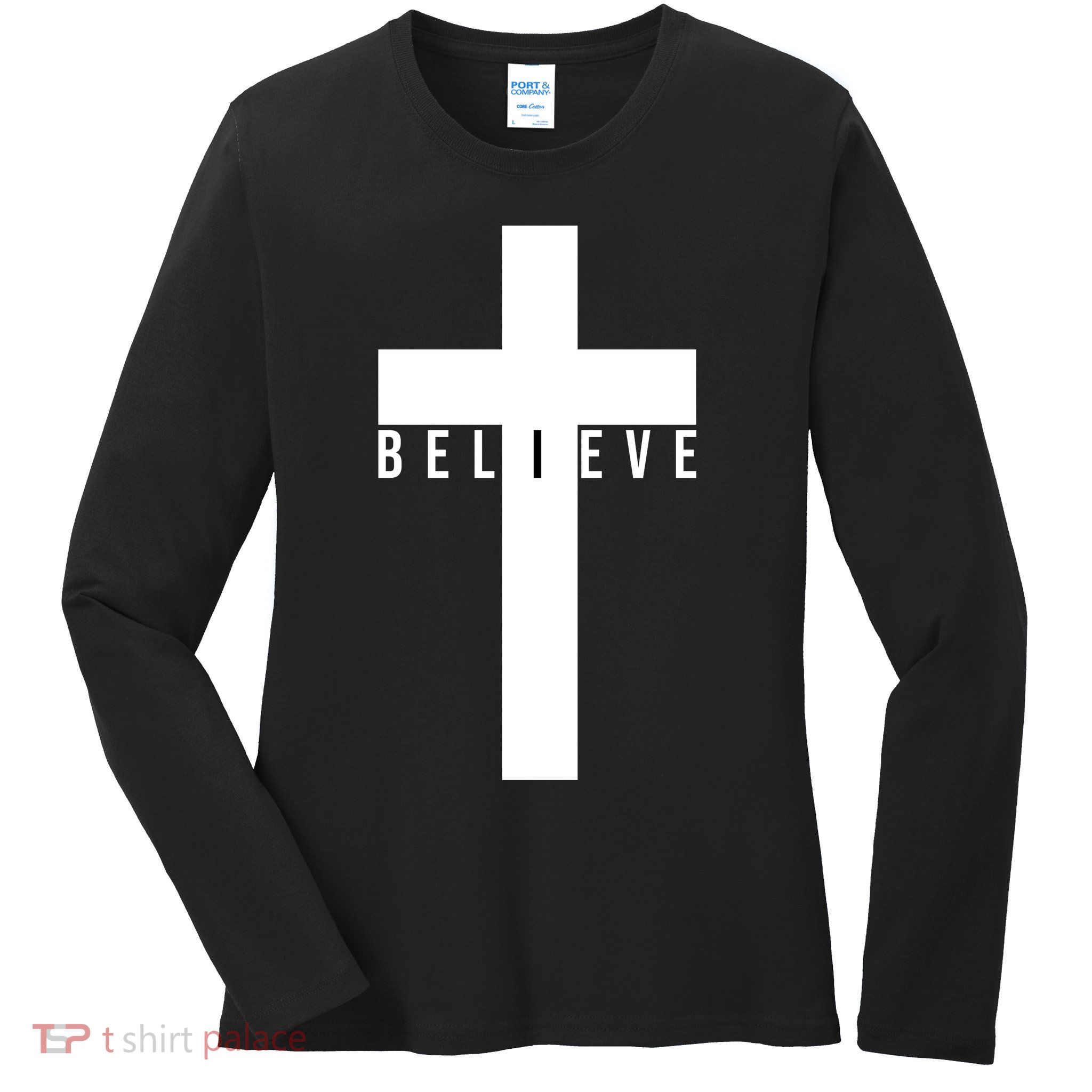 I Believe Faith Christian Cross Ladies Long Sleeve Shirt