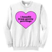 I Benefit From Pretty Privilege Heart In Pink Design Cool Sweatshirt