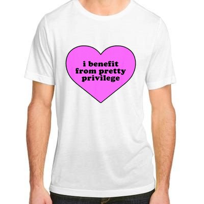 I Benefit From Pretty Privilege Heart In Pink Design Cool Adult ChromaSoft Performance T-Shirt