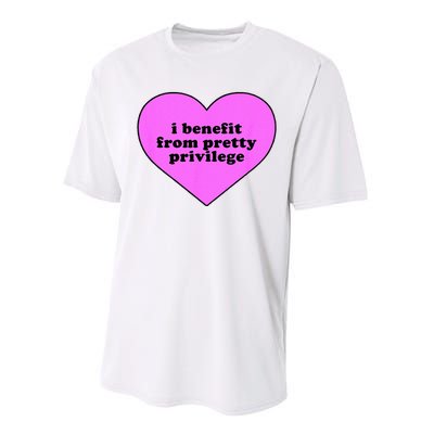 I Benefit From Pretty Privilege Heart In Pink Design Cool Performance Sprint T-Shirt