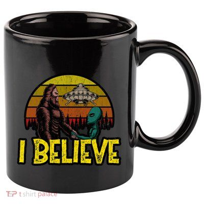 I Believe Funny Alien And Bigfoot Design Distressed 11oz C Handle Ceramic Mug