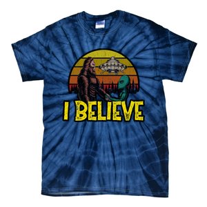 I Believe Funny Alien And Bigfoot Design Distressed Tie-Dye T-Shirt