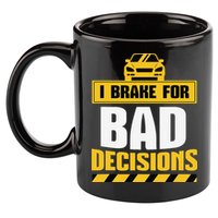 I Brake For Bad Decisions 11oz C Handle Ceramic Mug