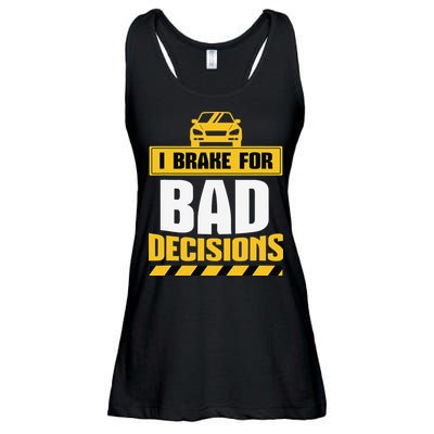 I Brake For Bad Decisions Ladies Essential Flowy Tank