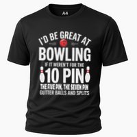 ID Be Great At Bowling If Not For Gutter Balls & Splits Performance Shirt