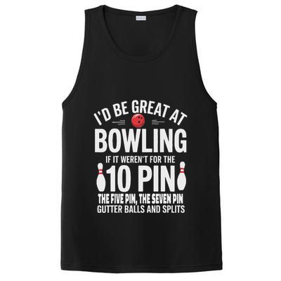 ID Be Great At Bowling If Not For Gutter Balls & Splits PosiCharge Competitor Tank