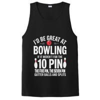 ID Be Great At Bowling If Not For Gutter Balls & Splits PosiCharge Competitor Tank